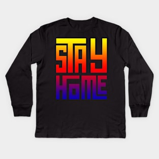 Stay Home T-shirt Kids Long Sleeve T-Shirt